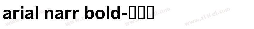 arial narr bold字体转换